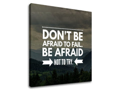 Moderan slika na platnu s motivom Don´t be afraid, planine, šuma, oblaci, nebo u bijelo-sivih nijansama, odvaha, pogodan za kancelarije | Motivacioni slika za zid Don´t be afraid – proizvod