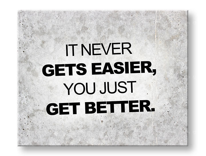 Moderan slika na platnu s motivom Its never gets easier, motivacioni citat, priroda u sivo-crnih nijansama, rast i razvoj, pogodan za kancelarije – glavna