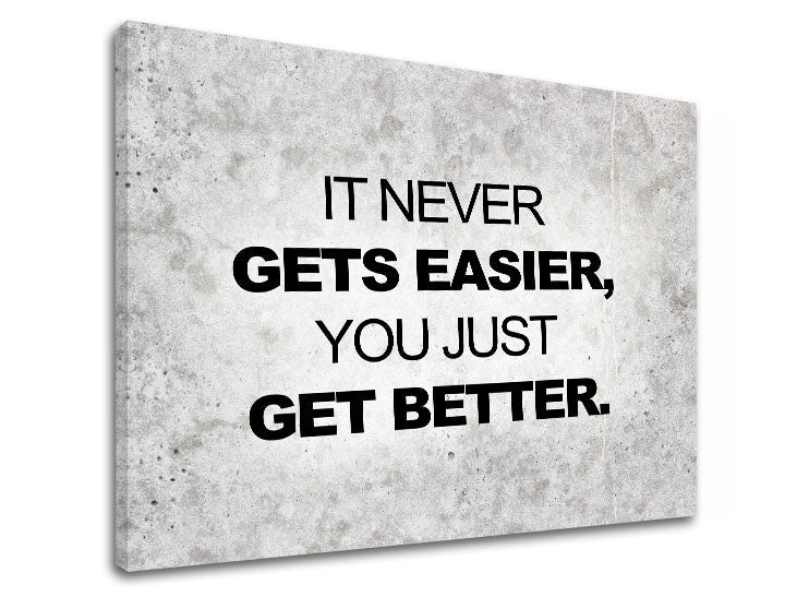 Moderan slika na platnu s motivom Its never gets easier, motivacioni citat, priroda u sivo-crnih nijansama, rast i razvoj, pogodan za kancelarije – proizvod