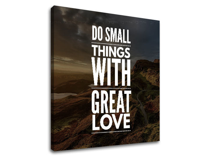 Industrijski slika na platnu s motivom Do small things, nebo, pejzaž, motivacioni citat u bijelih nijansama, priroda, pogodan za kancelarije | Motivacioni slika za zid Do small things_001 – proizvod