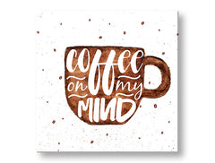Moderan slika na platnu s motivom šolja kafe, dječji motiv u bijelo-smeđih nijansama, ugodna atmosfera | Slika za zid s textom Coffee on my mind – glavna