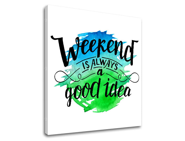 Moderan slika na platnu s motivom dječji motiv u plavo-zelenih nijansama, vesela atmosfera, vrijeme, pogodan za kuhinje | Slika za zid s textom Weekend – proizvod